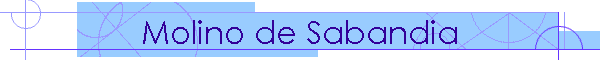 Molino de Sabandia